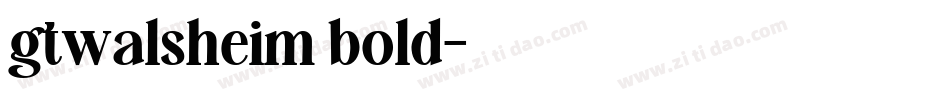 gtwalsheim bold字体转换